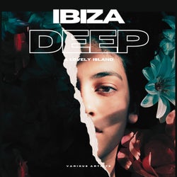 Ibiza DEEP 2024 (A Lovely Island)