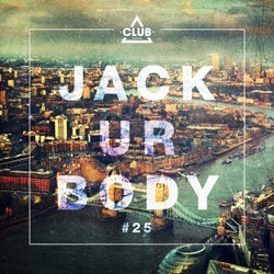 Jack Ur Body #25
