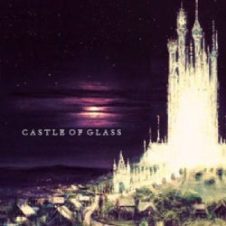 "CASTLE OF GLASS" AUGUST TRIBUTE PICKS