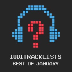 1001Tracklists - Best Of January