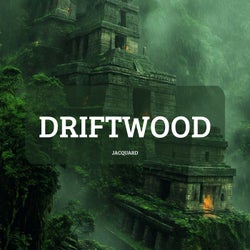 Driftwood