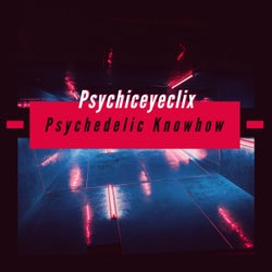 Psychedelic Knowhow