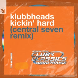 Kickin' Hard - Central Seven Remix