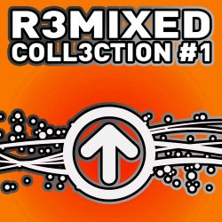 R3MIXED - Coll3ction - # 1
