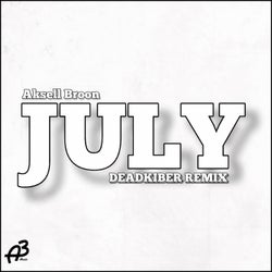 July (Deadkiber Remix)