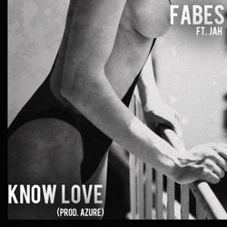 Know Love (feat. Jah) - Single