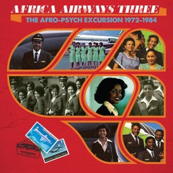 Africa Airways 03 (The Afro-Psych Excursion 1972 - 1984)