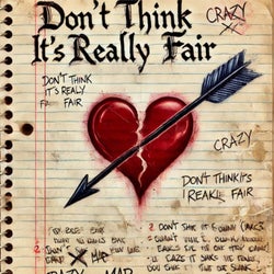 Don't Think It's Really Fair