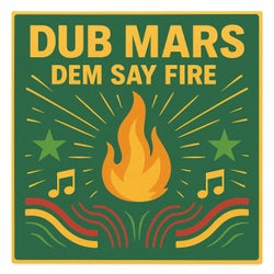 Dem Say Fire
