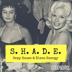 S.H.A.D.E. (Sexy House & Disco Energy)