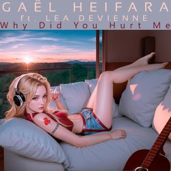 Why Did You Hurt Me (feat. Lea Devienne) [Radio Edit]