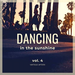 Dancing in the Sunshine, Vol. 4
