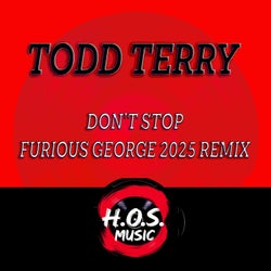 Don't Stop (Furious George 2025 Remix)