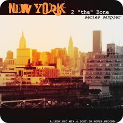New York 2 Tha Bone (Series Sampler)
