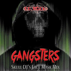 Gangsters (Skull DJ's Face Mask Mix)