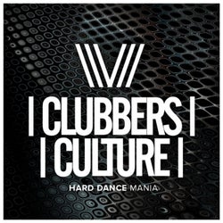 Clubbers Culture: Hard Dance Mania