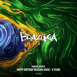 Happy Birthday Brazuka Music - 4 Years