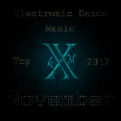 Electronic Dance Music Top 10 November 2017