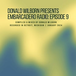 Embarcadero Radio: Episode 9