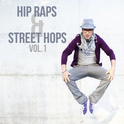 Hip Raps & Street Hops, Vol. 1