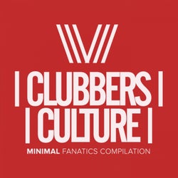 Clubbers Culture: Minimal Fanatics Compilation