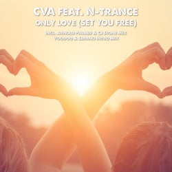Only Love (Set You Free) (feat. N-Trance)