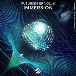 Futurism EP Vol. 8: Immersion