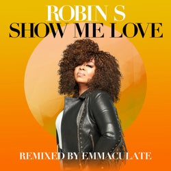 Show Me Love - Remixed by Emmaculate