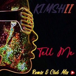 Tell Me (Remixes & Club Mix)