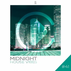 Midnight House Vibes - Volume 41