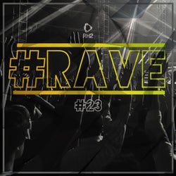 # rave #23