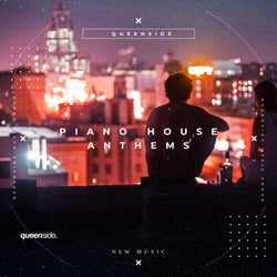 Piano House Anthems 2025