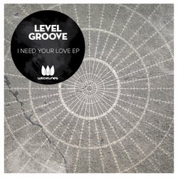 I Need Your Love EP