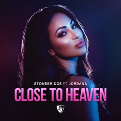 Close To Heaven (StoneBridge 2026 Mixes)
