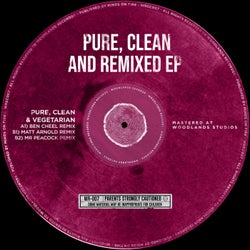 Pure, Clean and Remixed EP