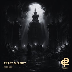 Crazy Melody