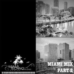 Miami Mix, Pt. 2