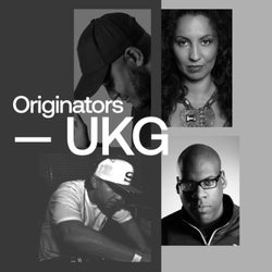 Originators: UK Garage / Bassline