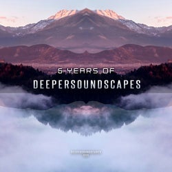 5 Years of DeeperSoundscapes