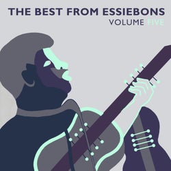 The Best From Essiebons, Vol. 5