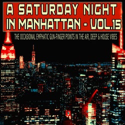 A Saturday Night in Manhattan, Vol. 15