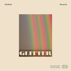 Glitter (feat. Akacia)