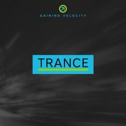 Gaining Velocity: Trance