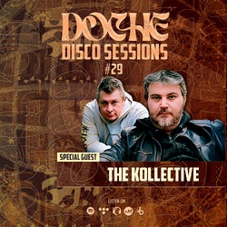 Doche Disco Sessions #29 (The Kollective)