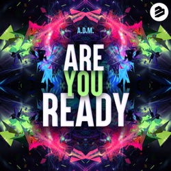 Are You Ready