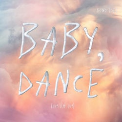 Baby, Dance (Oh Oh Oh)