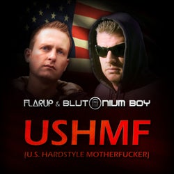 Ushmf (U.S. Hardstyle Motherfucker)