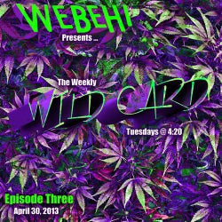 The Weekly WILD CARD (Radio Mix) - Episode 03