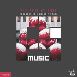 The Best Of 2018 (Progressive & Melodic House)