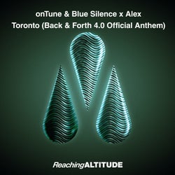 Toronto (Back & Forth 4.0 Official Anthem)